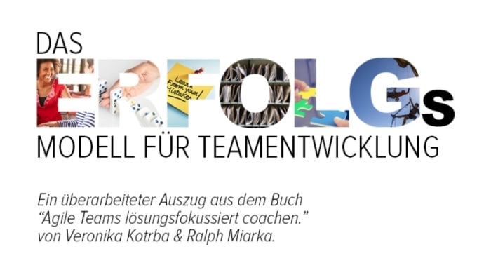 Das ERFOLGs Modell für Teamentwicklung
